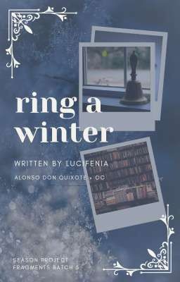 Ring a Winter • Alonso Don Quixote