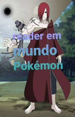 'Rinnegan' em Um Mundo De pokemons