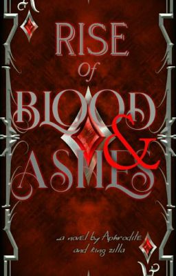 RISE OF BLOOD AND ASHES