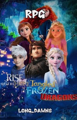 Rise Of The Brave Tangled Frozen Dragons Rpg