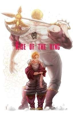 Rise of the king (On hiatus)