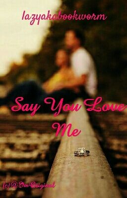 Rishabala : Say You Love Me (OS)