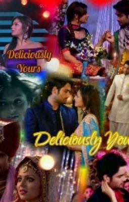 Rishbala FF -Deliciously Yours [Completed]