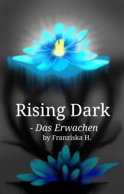 Rising Dark - Das Erwachen