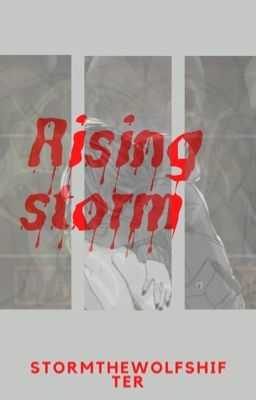 Rising storm a ut multiverses fanfic *********