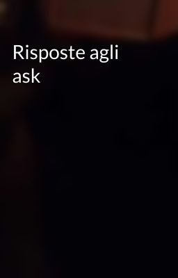 Risposte agli ask