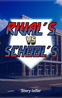 Rivals Vs Schools