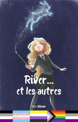 River... et les autres