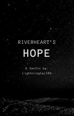 Riverheart's Hope