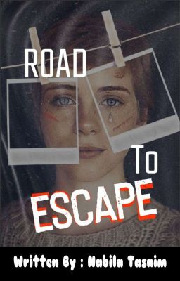 Road To Escape ✔