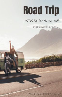 Road Trip - A KOTLC Story