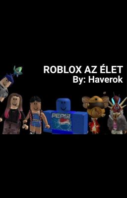 Roblox az élet (by: Haverok) 