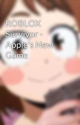 ROBLOX Survivor - Apple's New Game