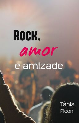 Rock, amor e amizade (conto)