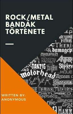 Rock/Metal bandák törtènete