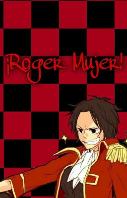 ¡Roger Mujer!