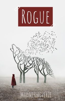 Rogue: a novella