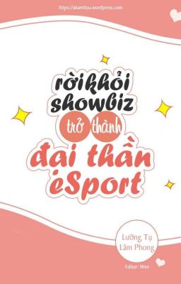 Rời khỏi showbiz trở thành đại thần eSport