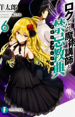 Rokudenashi Majutsu Koushi to Akashic Records vol 6