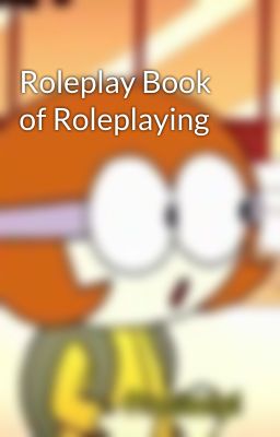 Roleplay Book of Roleplaying