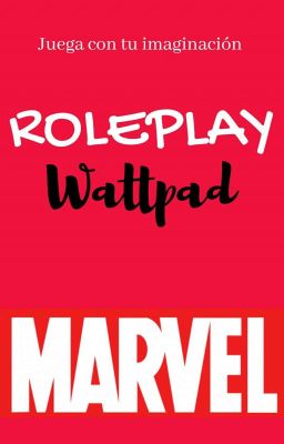 Roleplay Wattpad - MARVEL (ABIERTO)