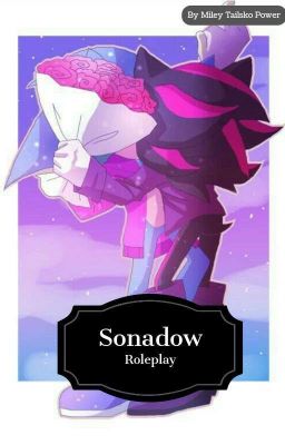 Roleplay with Sonadow