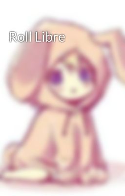 Roll Libre