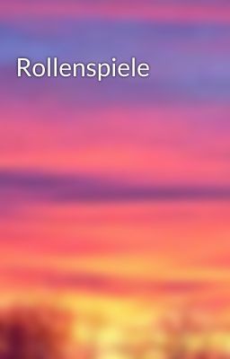 Rollenspiele