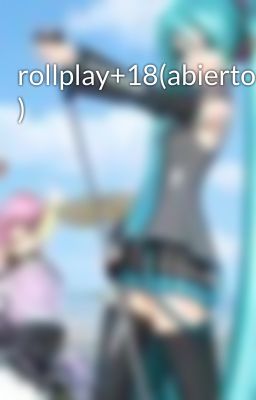 rollplay+18(abierto )