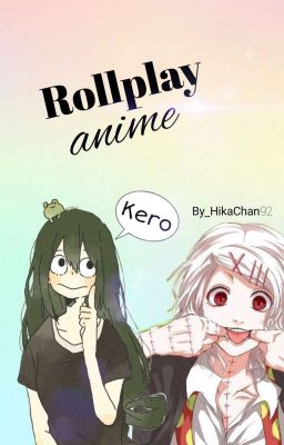 °•.Rollplay anime.•°