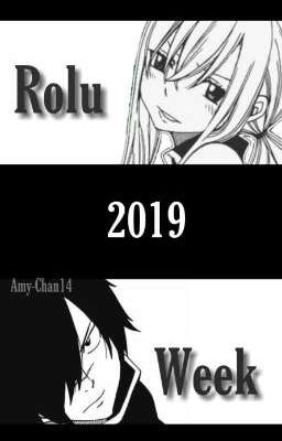 Rolu Week || 2019 || Terminada.