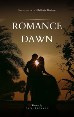 Romance Dawn (Paul Lahote) {COMING SOON}  