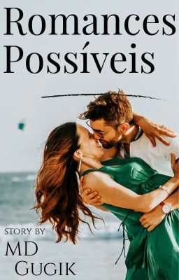 Romances Possíveis | AMAZON COMPLETO 