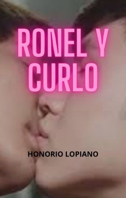 RONEL Y CURLO (Obra teatral de romance gay 2)