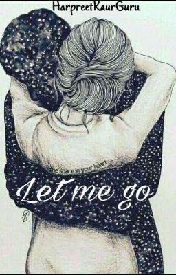 Rooh # Let Me Go ✔