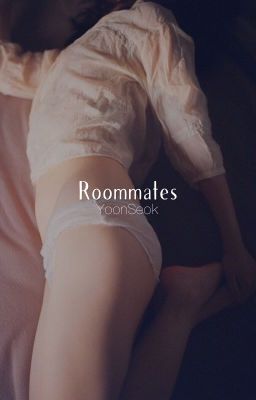 Roommates |  y.seok