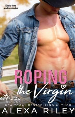 ROPING THE VIRGIN