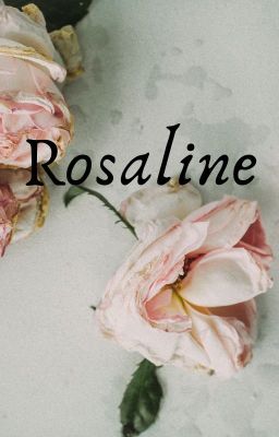 Rosaline