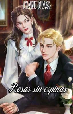 Rosas sin espinas (Len y tu)