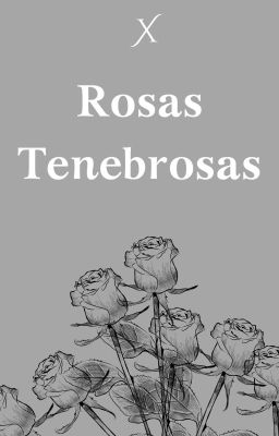 Rosas Tenebrosas