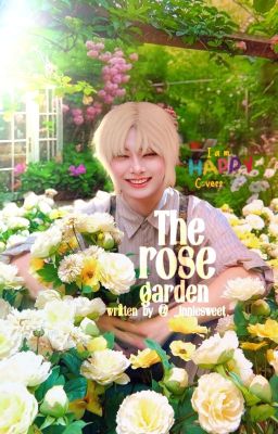 Rose Garden | Hyunin