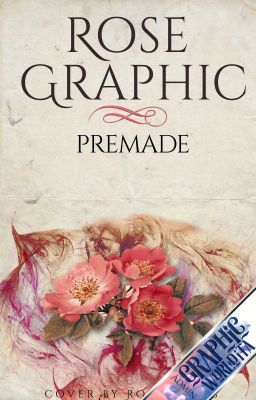 Rose Graphic-Premades