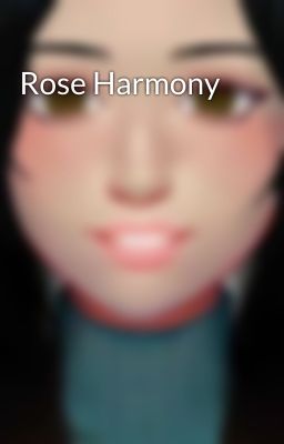 Rose Harmony