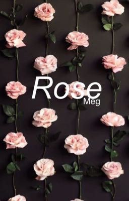 Rose//m.g.c - book I