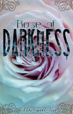 Rose of Darkness