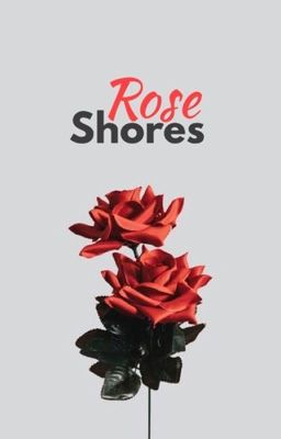 Rose Shores