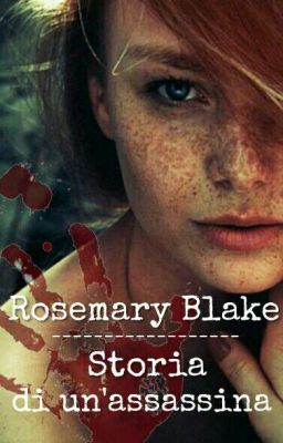 Rosemary Blake: Storia di un'assassina