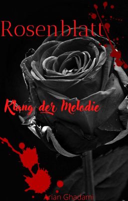 🌹 Rosenblatt ~  Klang der Melodie🌹