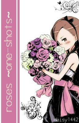 Roses: Anime One-Shot Compilation