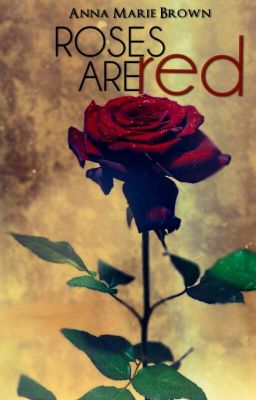 Roses are Red